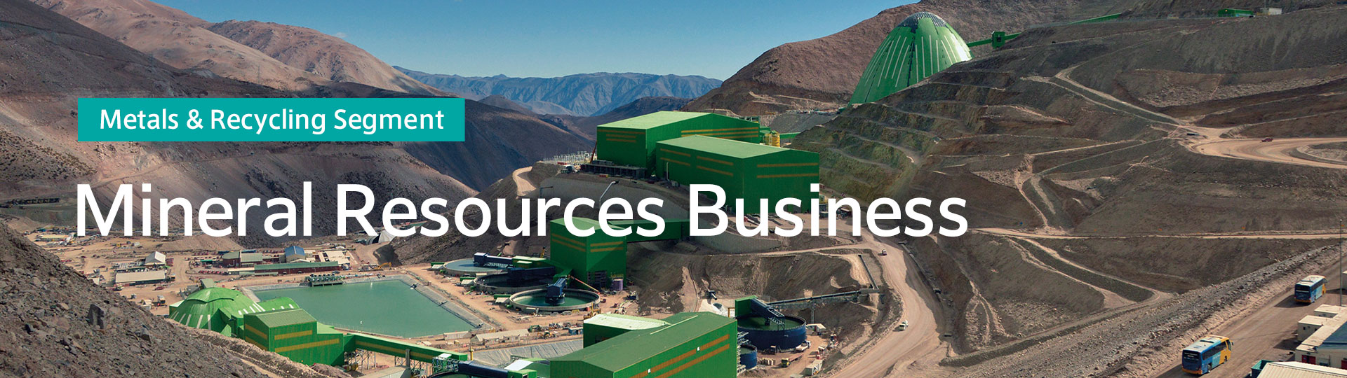 Metals & Recycling Segment Mineral Resources Business